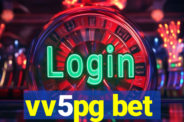 vv5pg bet